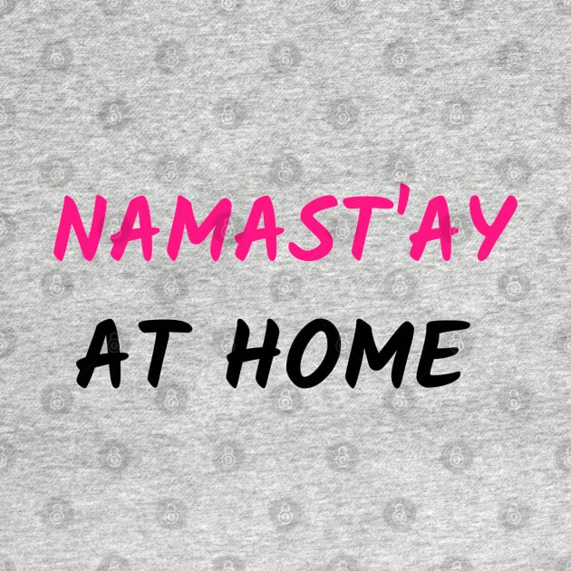 NAMAST`AY AT HOME by Relaxing Positive Vibe